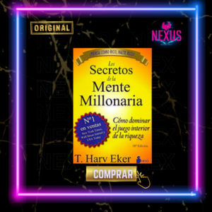 LOS SECRETOS DE LA MENTE MILLONARIA